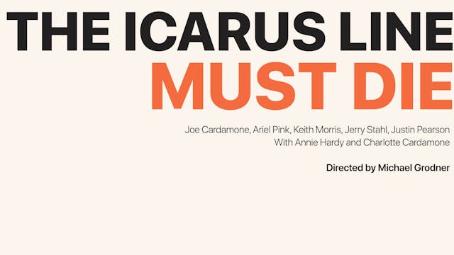 The Icarus Line Must Die - film