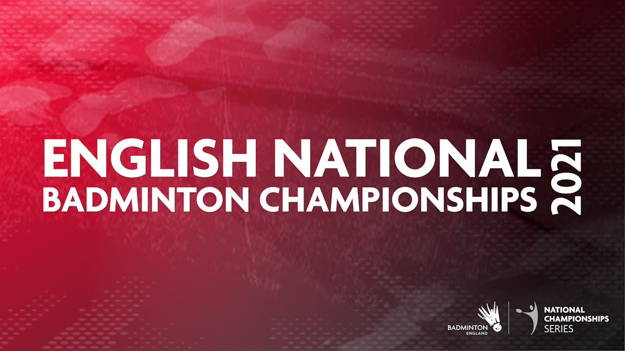 English National Badminton Championships 2021