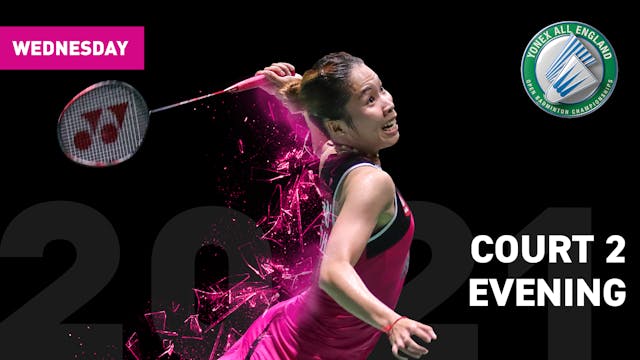 Yonex All England Open Badminton Championship 2021 Badminton England Tv