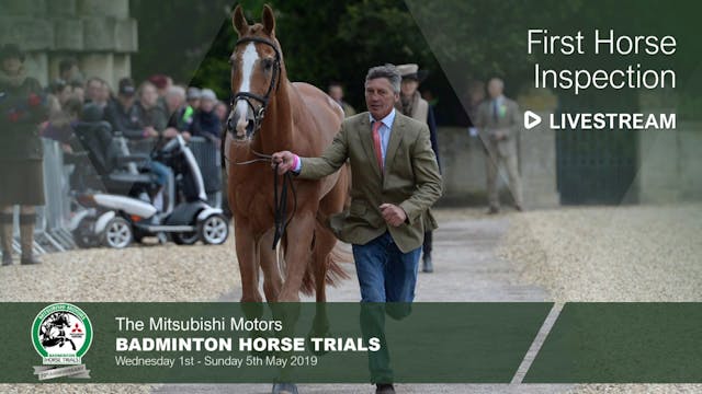 Badminton Horse Trials 2019 First Horse Inspection