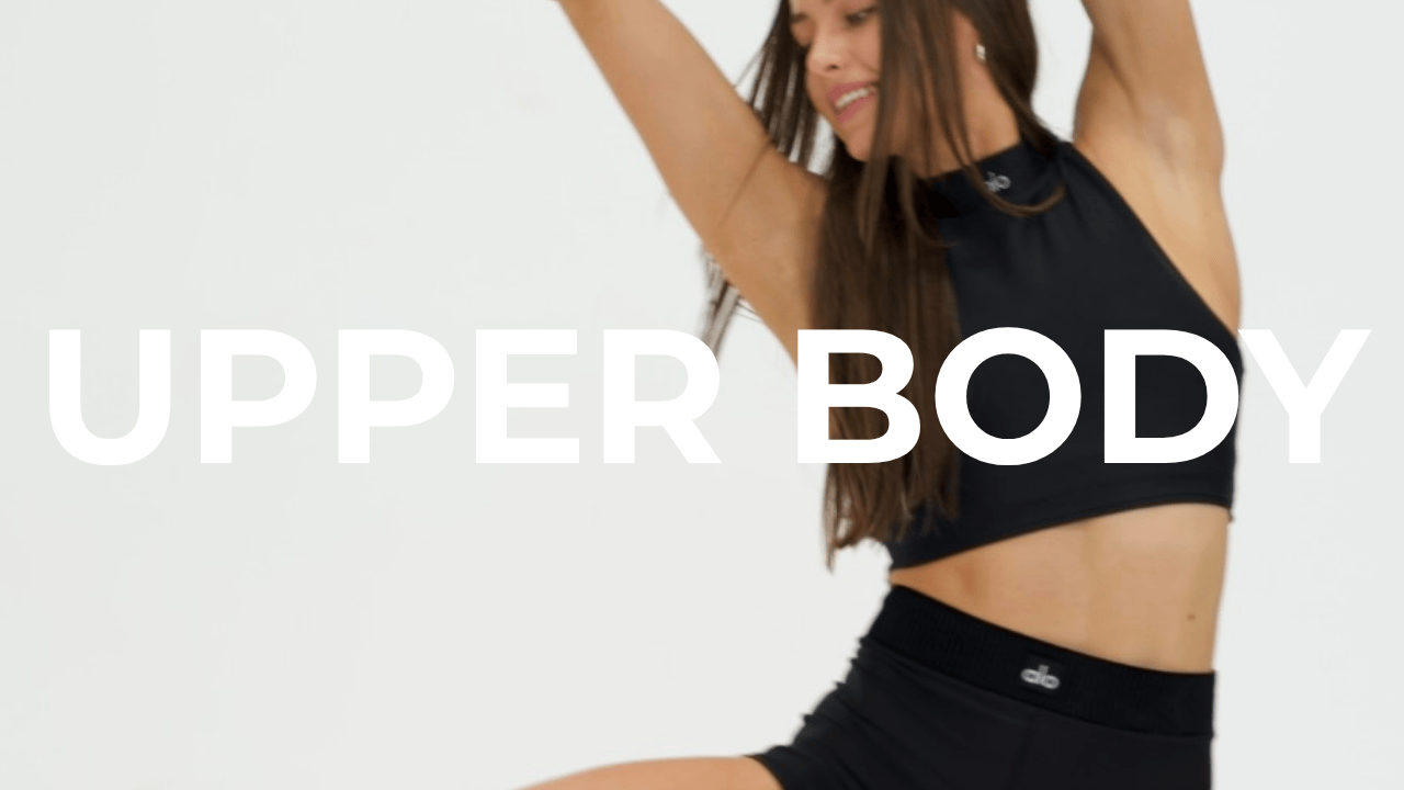 UPPER BODY