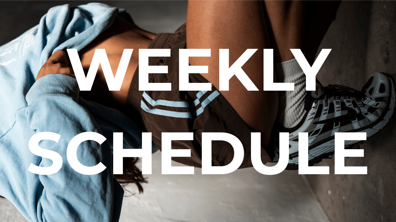 WEEKLY SCHEDULE