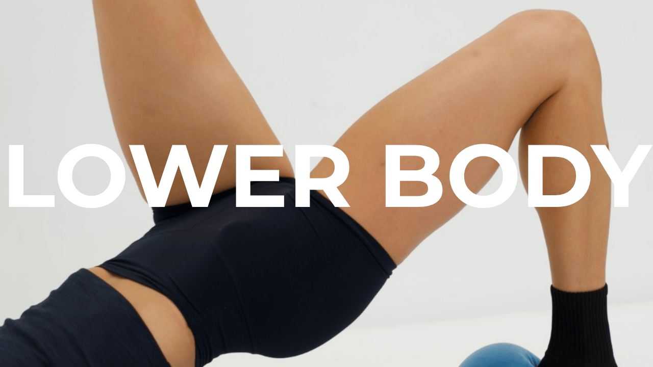 LOWER BODY