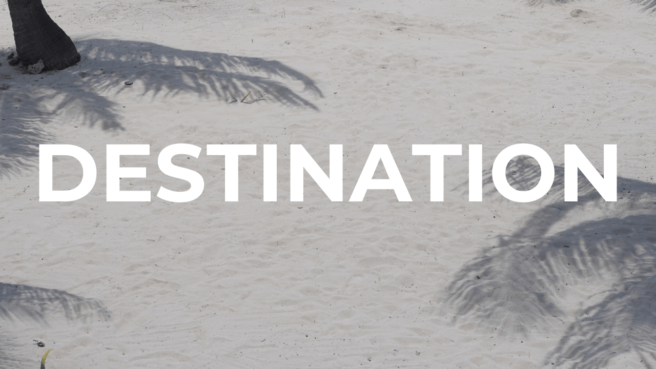 DESTINATION