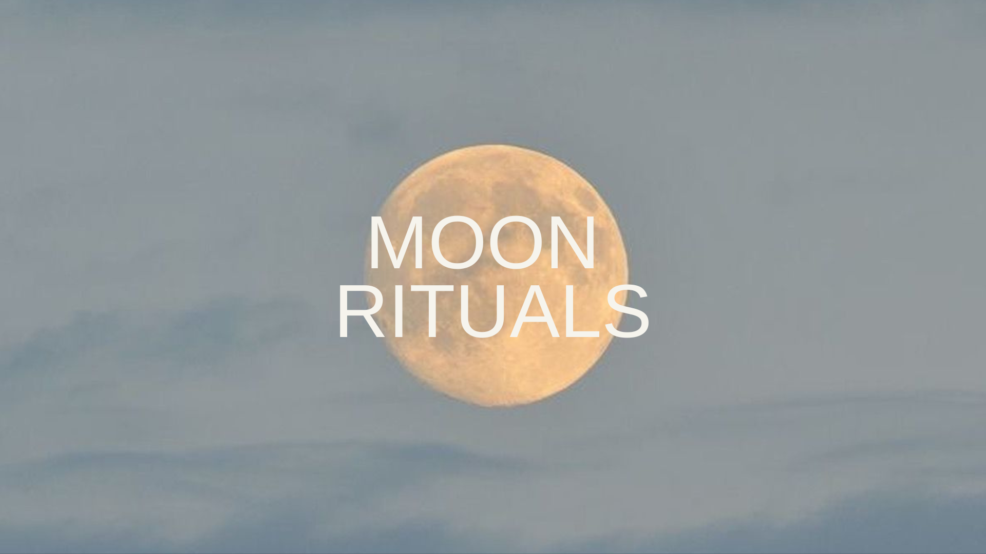 Moon Rituals