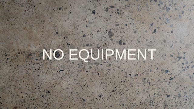 No Equipment