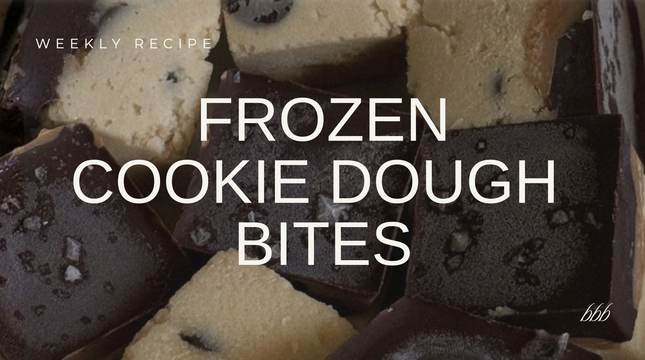 Frozen Cookie Dough Bites