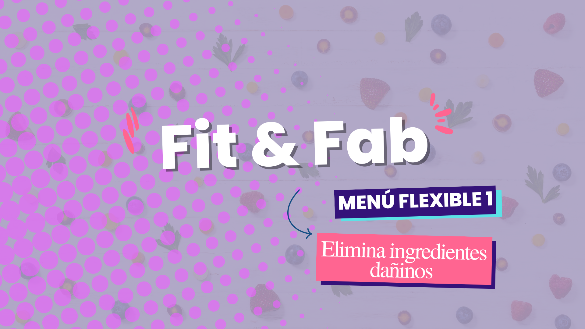 Menu-flexible-Fit&Fab (Elimina ingredientes dañinos).pdf