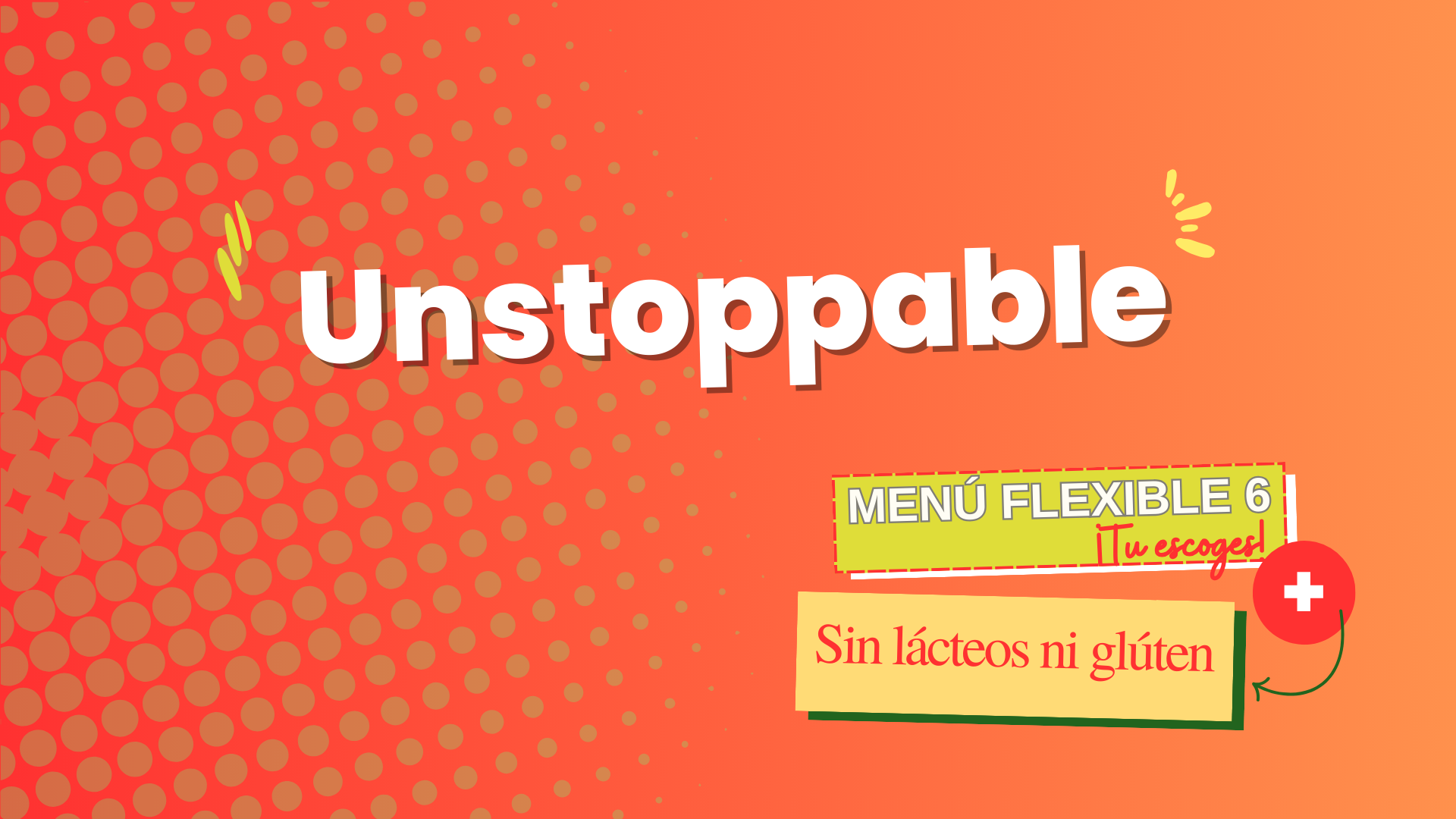 Menu-flexible-6-Unstoppable-Sin-gluten-ni-lacteos-+-Tu-escoges.pdf