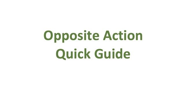 Opposite Action Quick Guide
