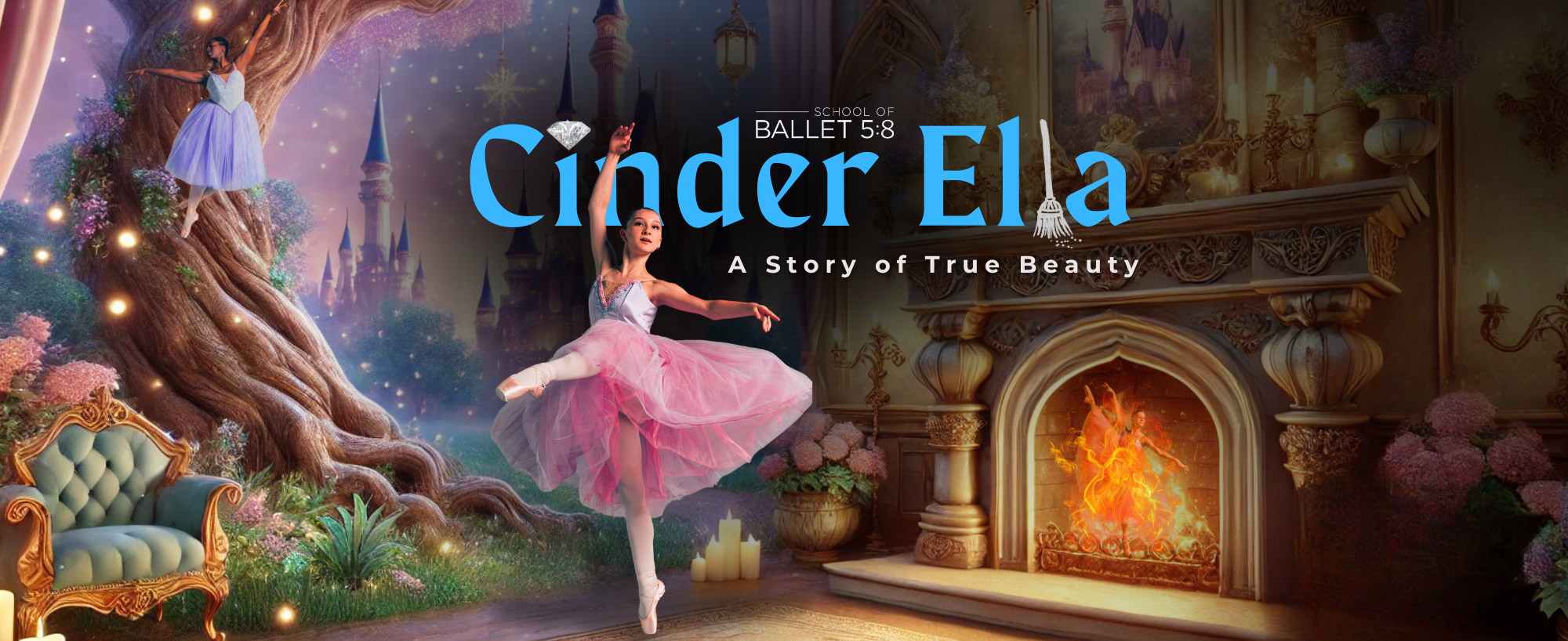 School of Ballet 5:8 Presents Cinder Ella 