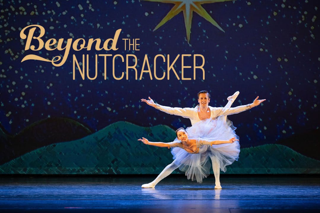 Beyond the Nutcracker 2023