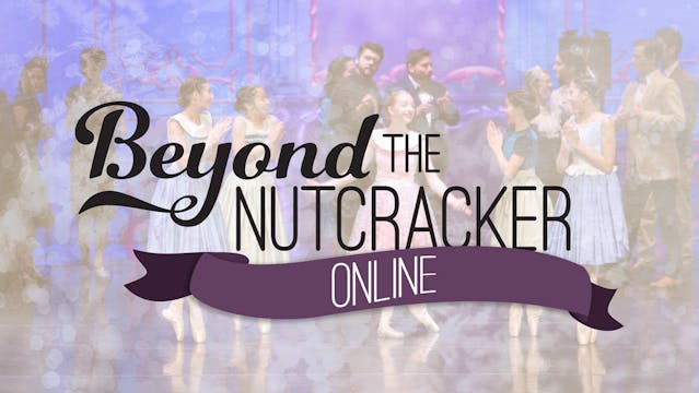Beyond the Nutcracker | Cast B