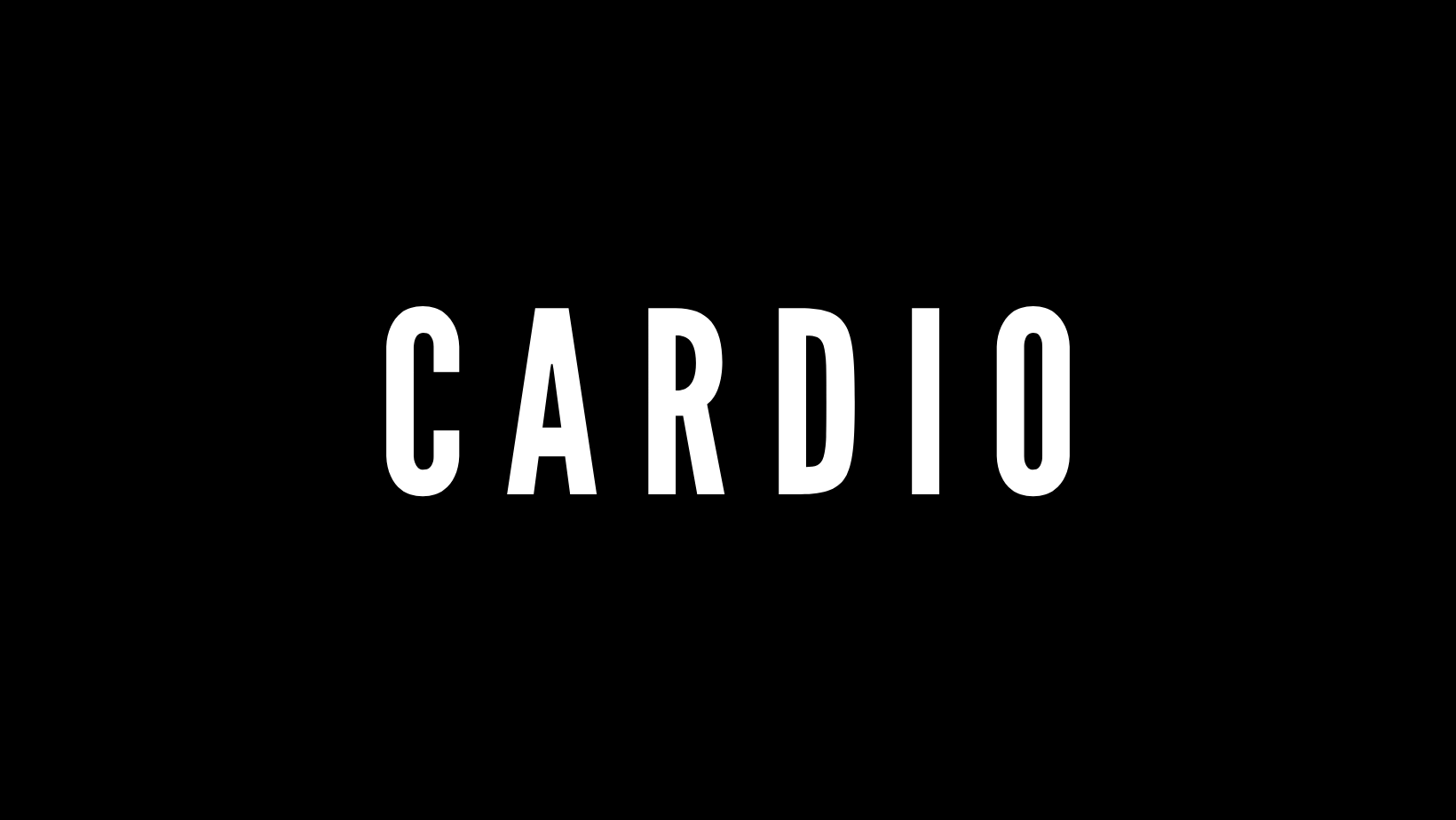 C A R D I O