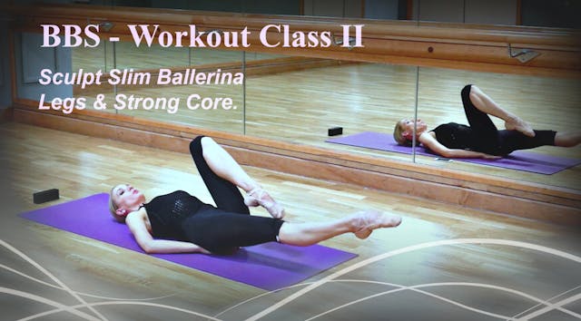 Ballet Body Sculpture - Workout Class II