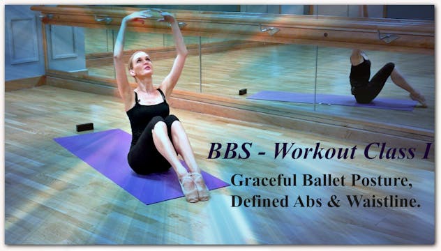 Ballet Body Sculpture - Workout Class I