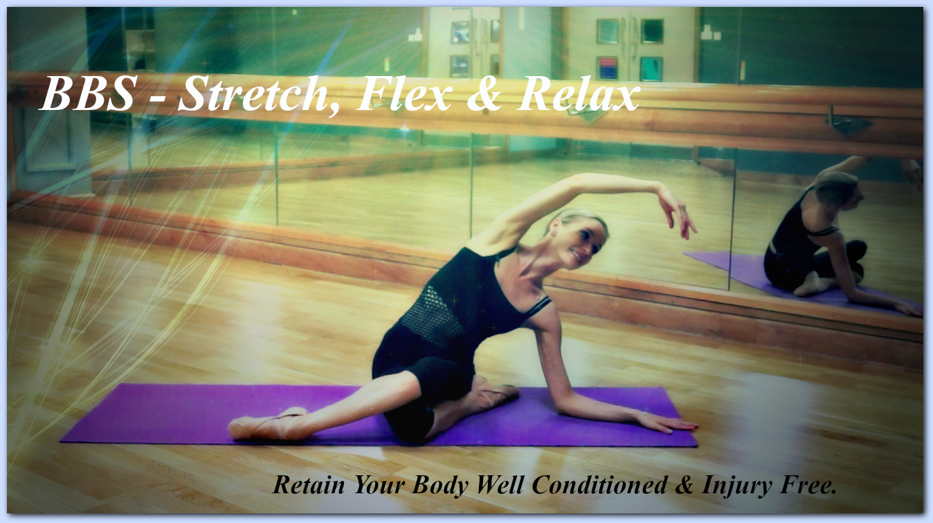 Ballet Body Sculpture  - Stretch, Flex & Relax