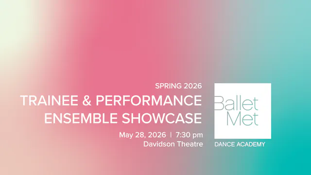 2026 Trainee and Performance Ensemble Showcase