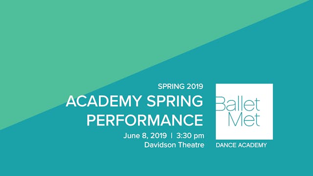 2019 Academy Spring Performance 6/8/2019 3:30pm