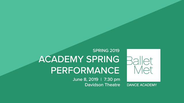 2019 Academy Spring Performance 6/8/2019 7:30pm