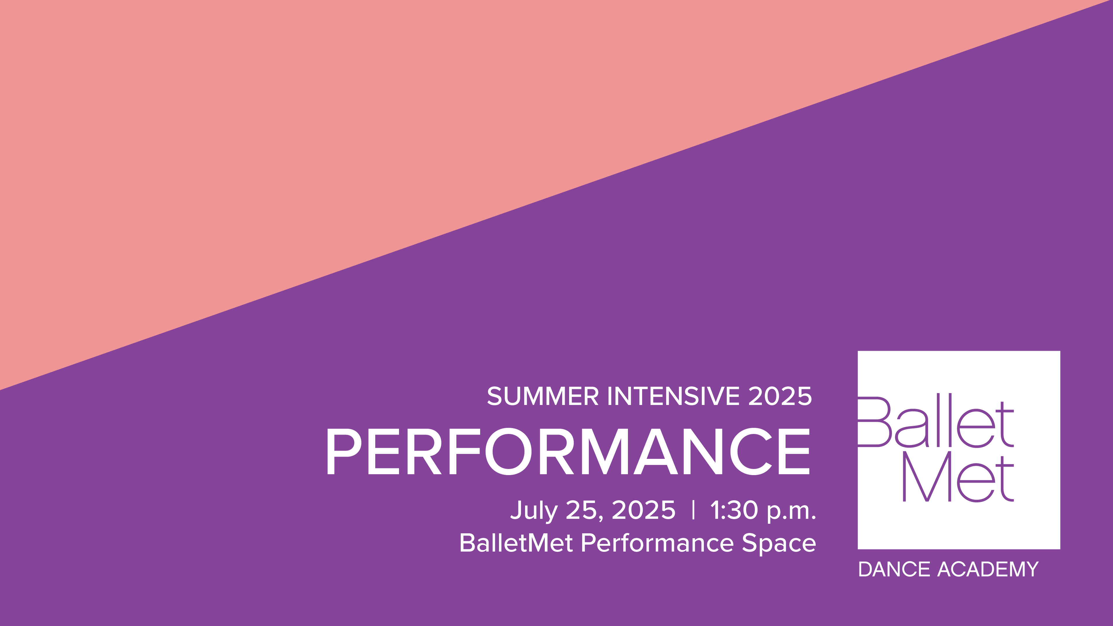 2025 Summer Intensive 07/25/2025 at 1:30pm