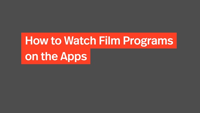 How to Watch Film Programs on the Apps