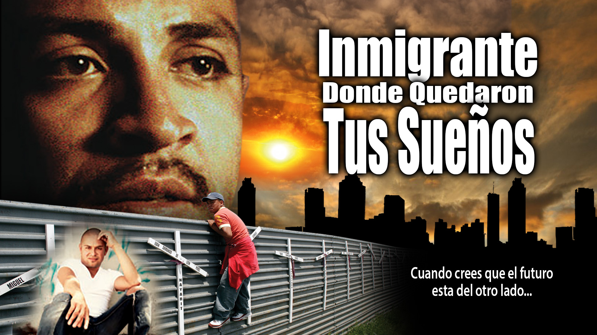 Inmigrante Donde Quedaron Tus Sueños