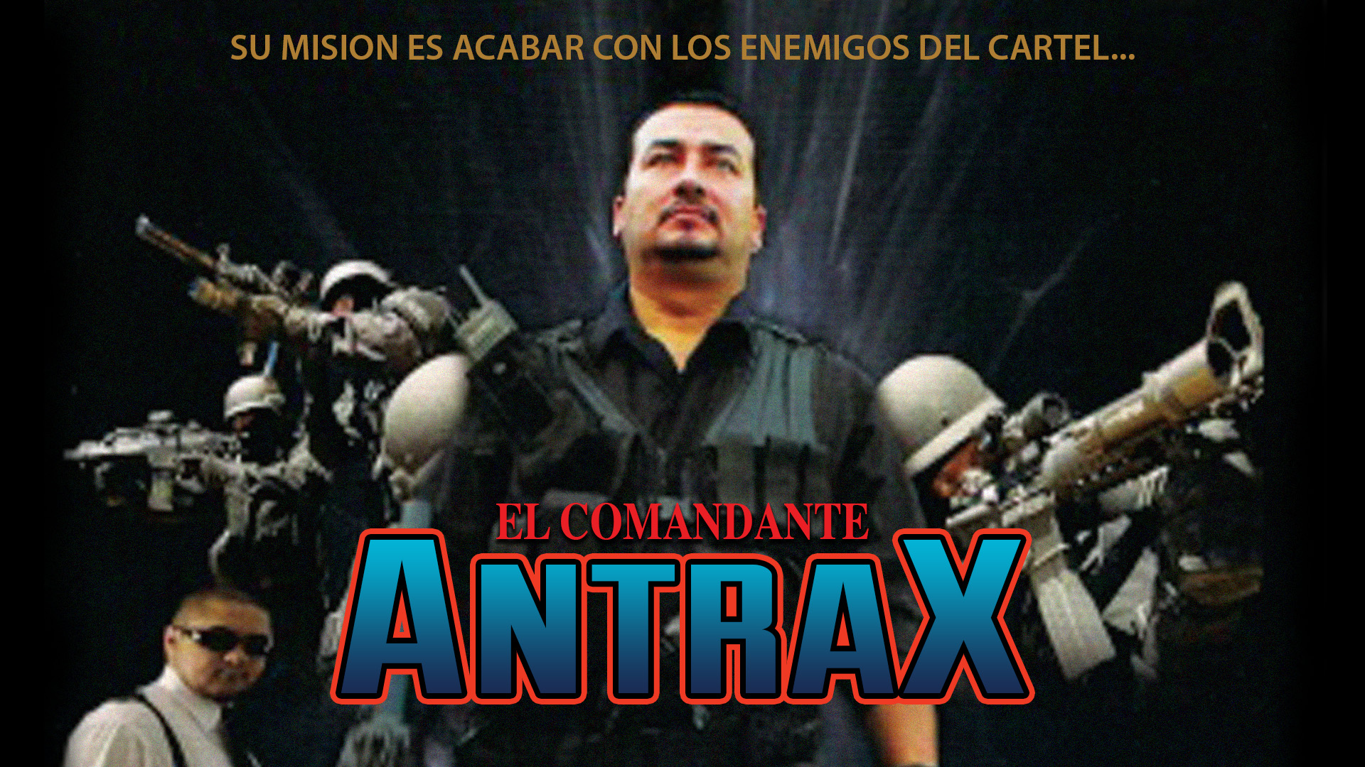 El Comandante Antrax