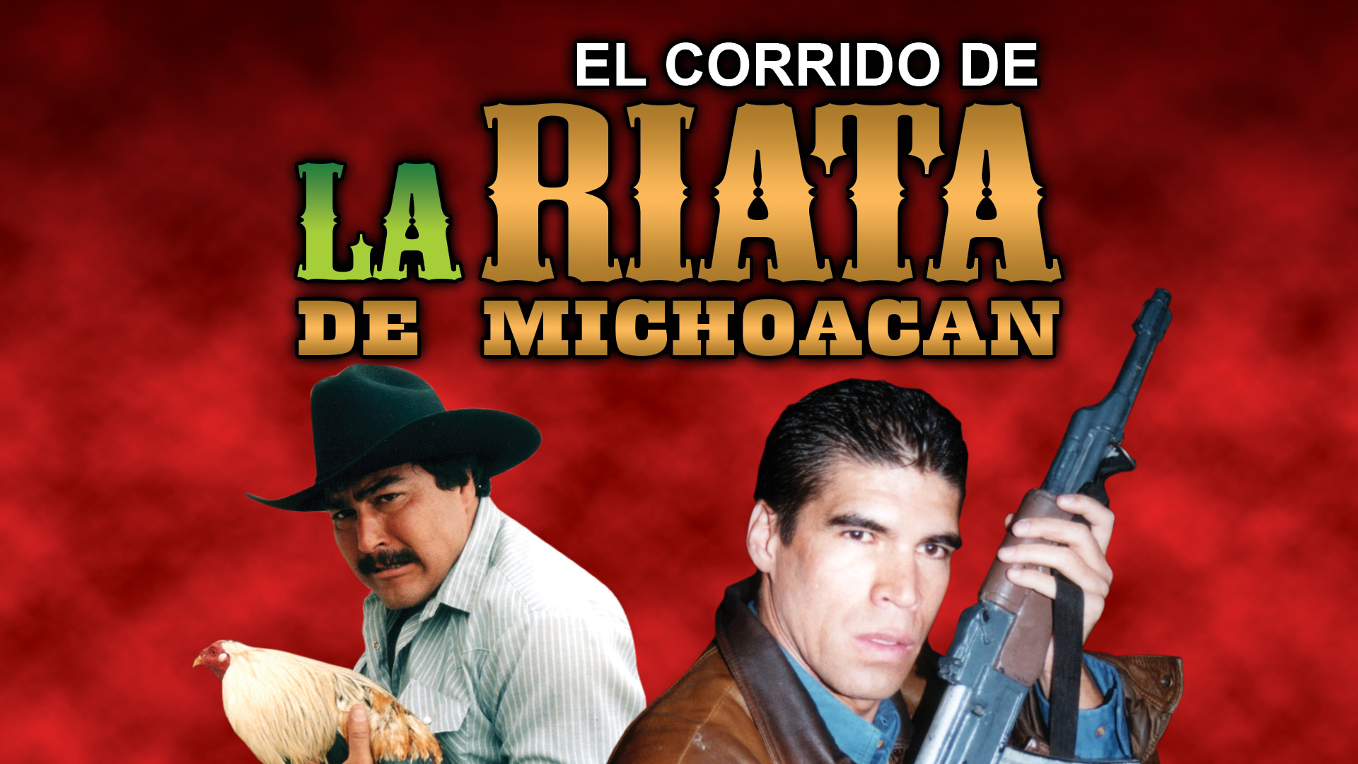 El Corrido De La Riata De Michoacan