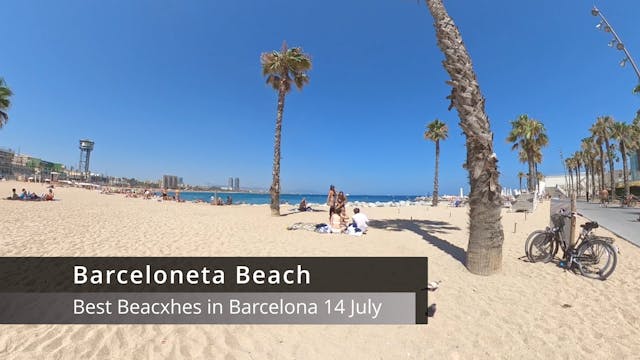 Barceloneta Beach 14 July