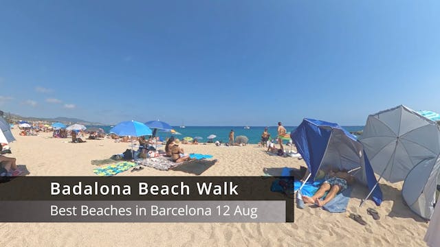 Badalona Beach Walk 12 Aug