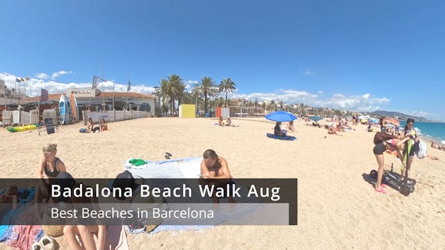 Badalona Beach Walk 4 Aug