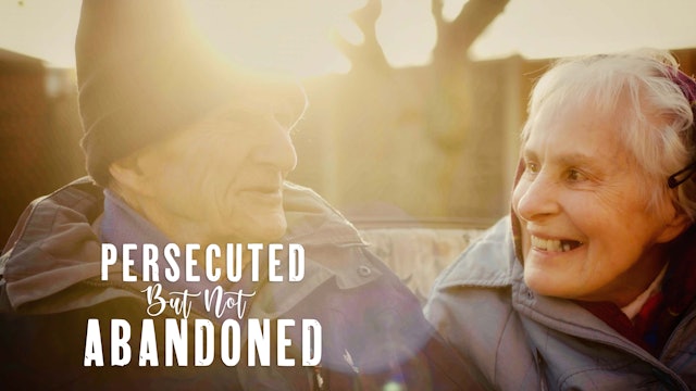 Maurice and Martha - Persecuted but Not Abandoned