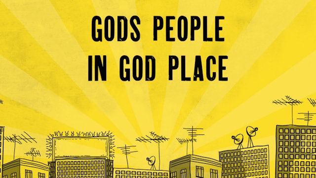 God's People in God's Place