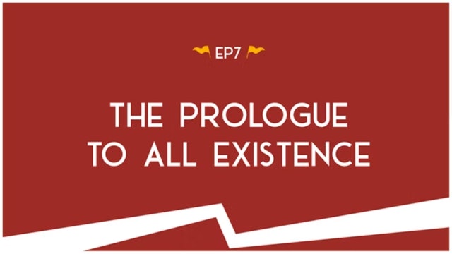 The Prologue to All Existence 