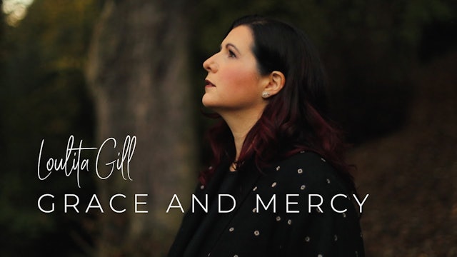 Grace and Mercy