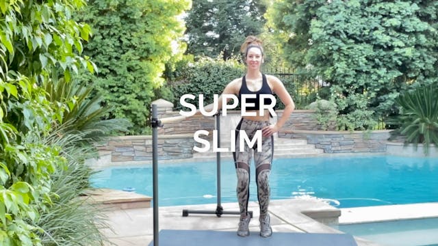 Day 18: Workout 6. Super Slim