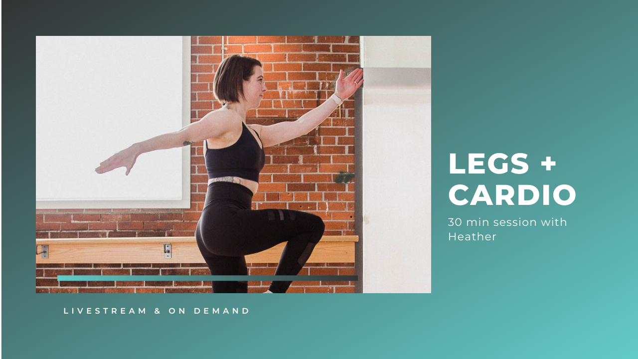 30 min Legs + Cardio with Heather