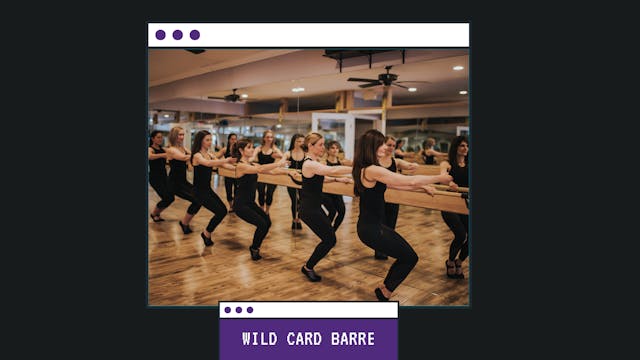 Wild Card Barre with Jeanine