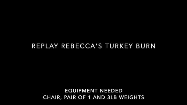 Replay - Rebecca's Turkey Burn