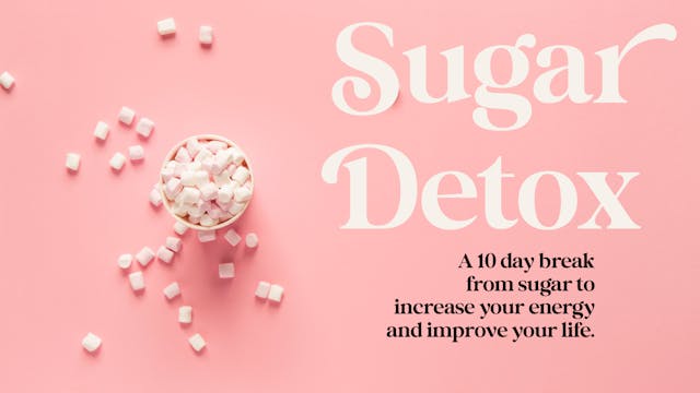 10 Day Sugar Detox Program