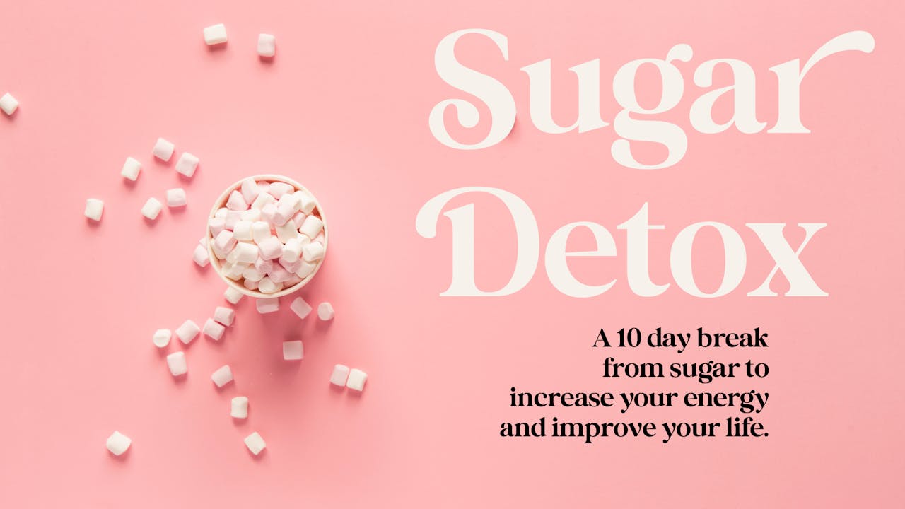 10 Day Sugar Detox Program
