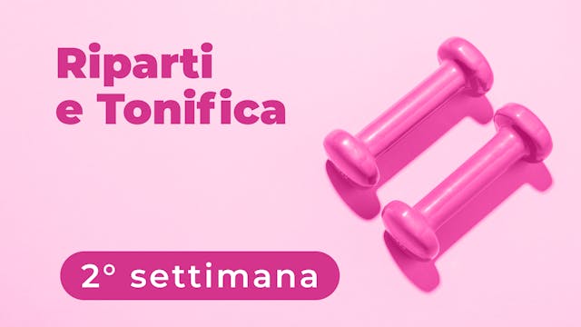 Riparti e Tonifica 2° Settimana