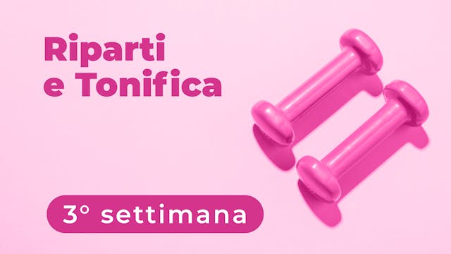 Riparti e Tonifica 3° Settimana