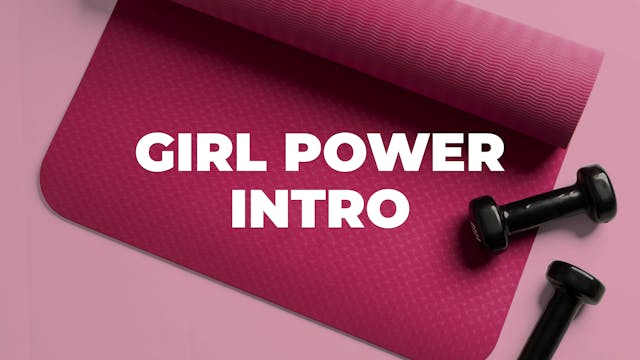 Girl Power - INTRO