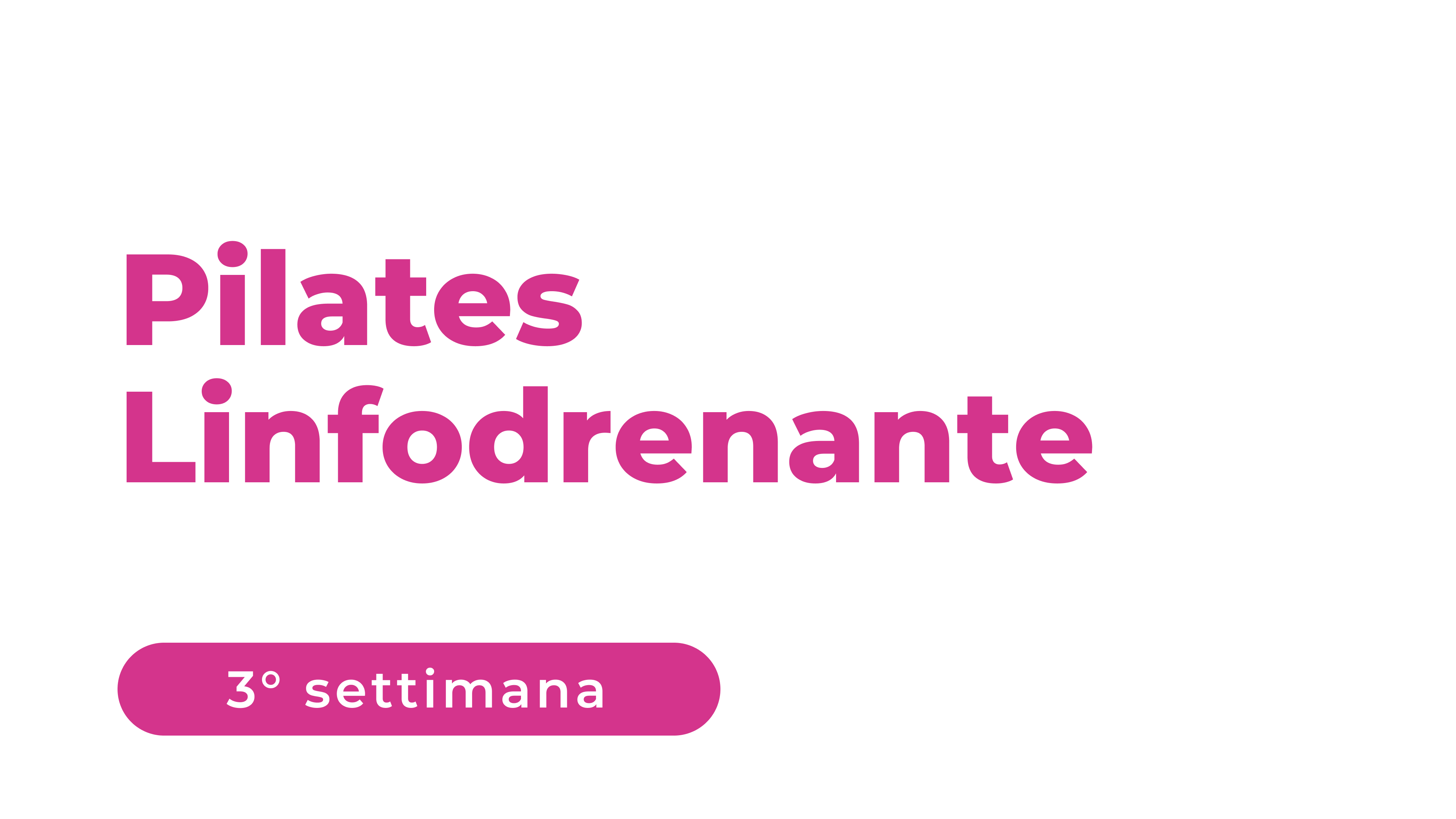 Pilates Linfodrenante - 3° Settimana