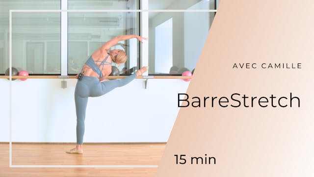 BarreSTRETCH Express Camille 15 min