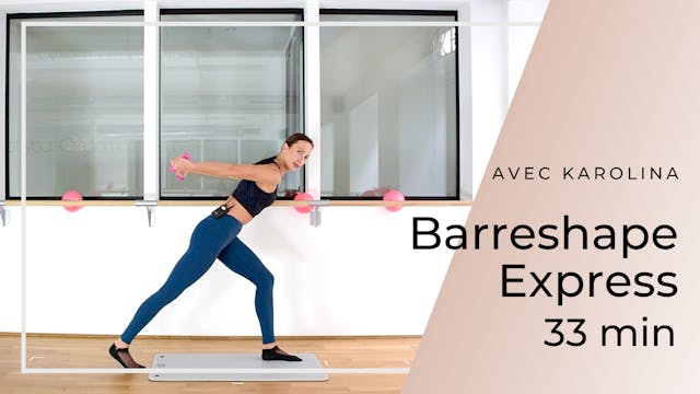 Barreshape Express Karolina 33 mn