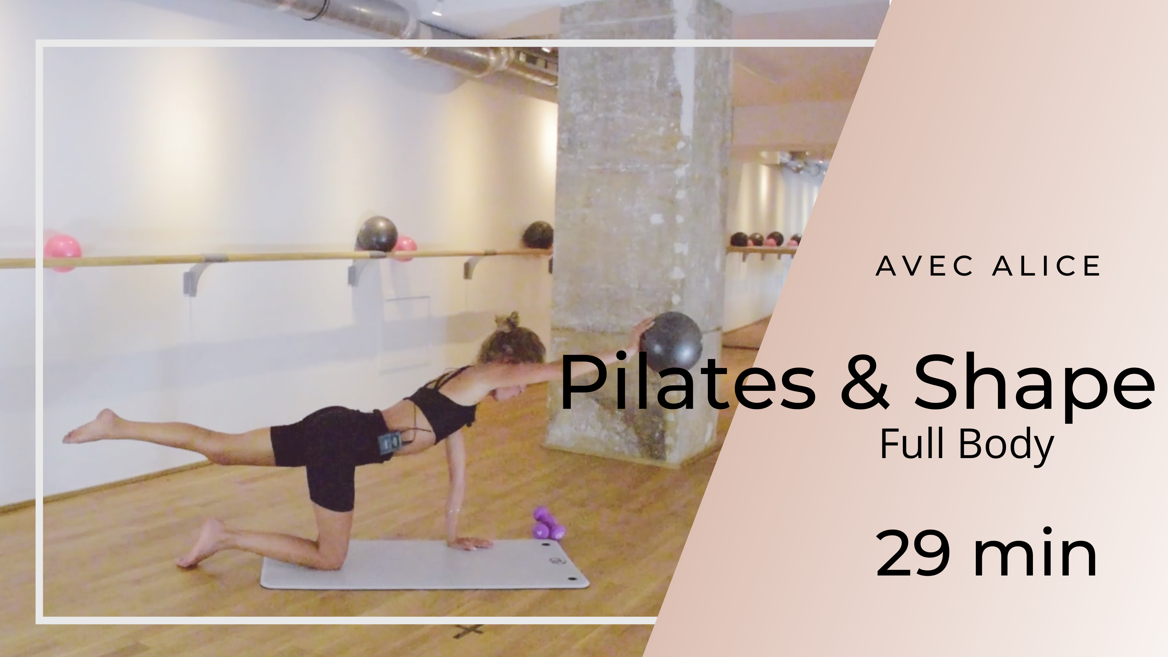Alice Pilates & Shape Full Body 29 min