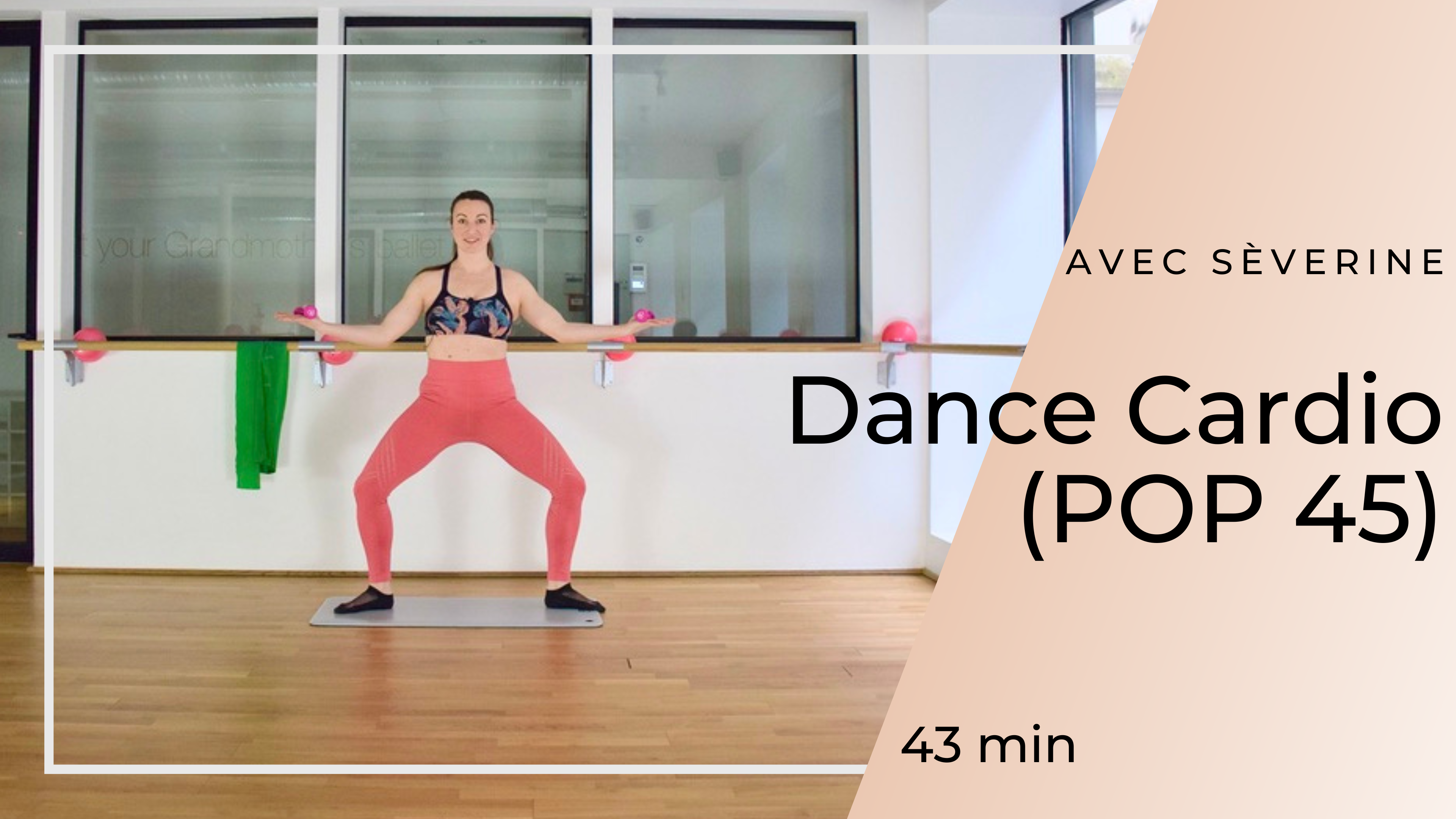Dance Cardio (POP 45®) Sèverine 43 mn
